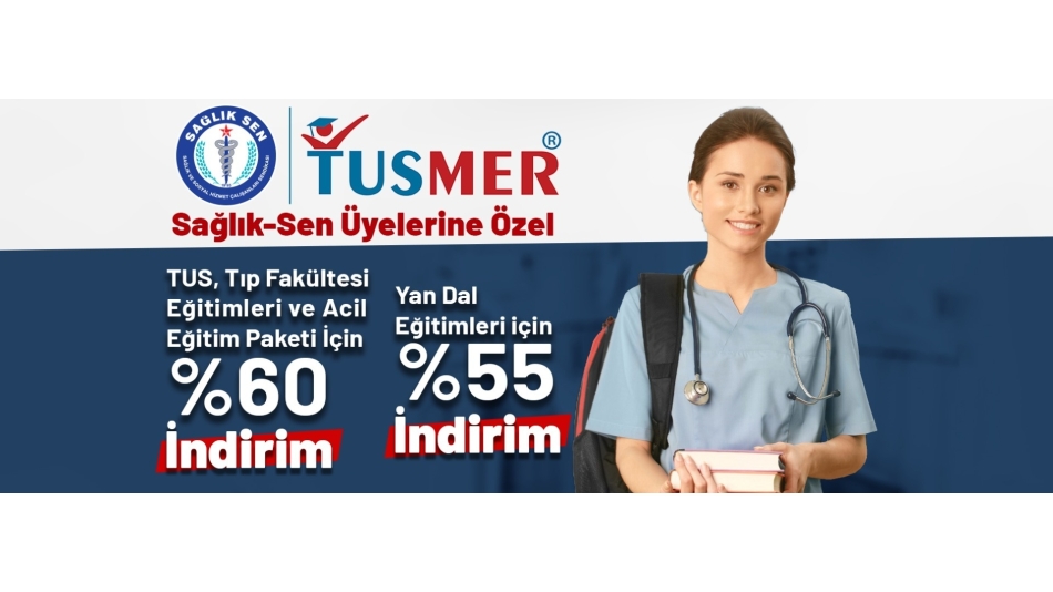 Sağlık-Sen Üyelerine Özel TUS Eğitimi’ne Yüzde 60 İndirim